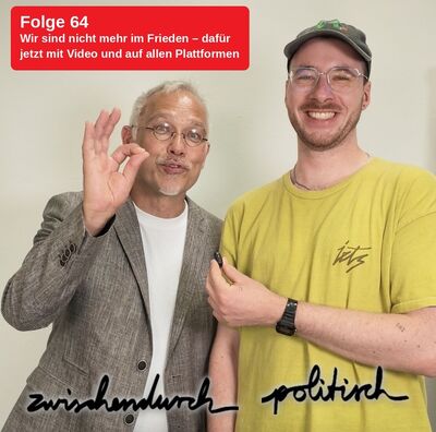 Zwischendurch politisch gibts nun auch als Video-Podcast auf mehreren Plattformen